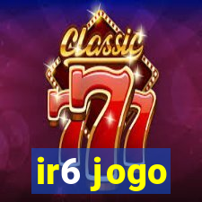 ir6 jogo